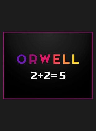 Orwell: 2+2=5