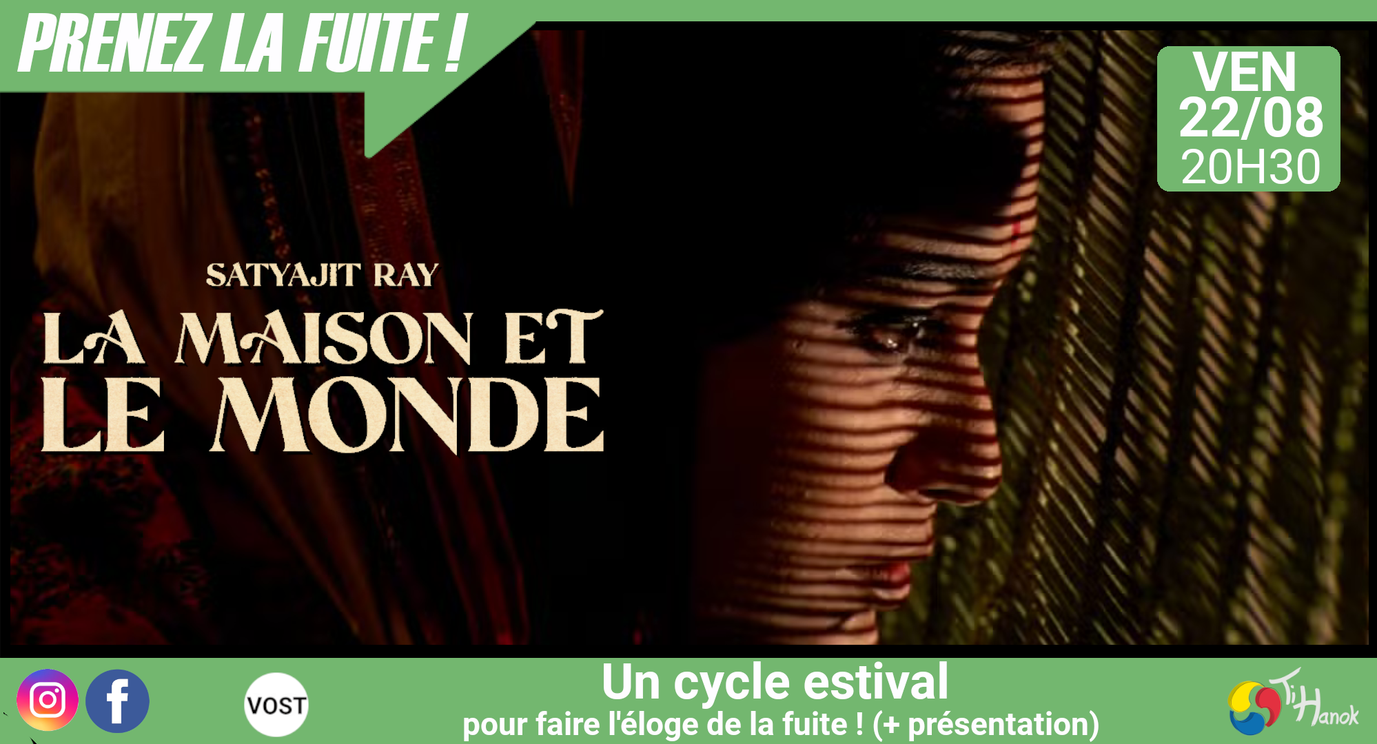 Cycle "Prenez la fuite!" - La maison et le monde