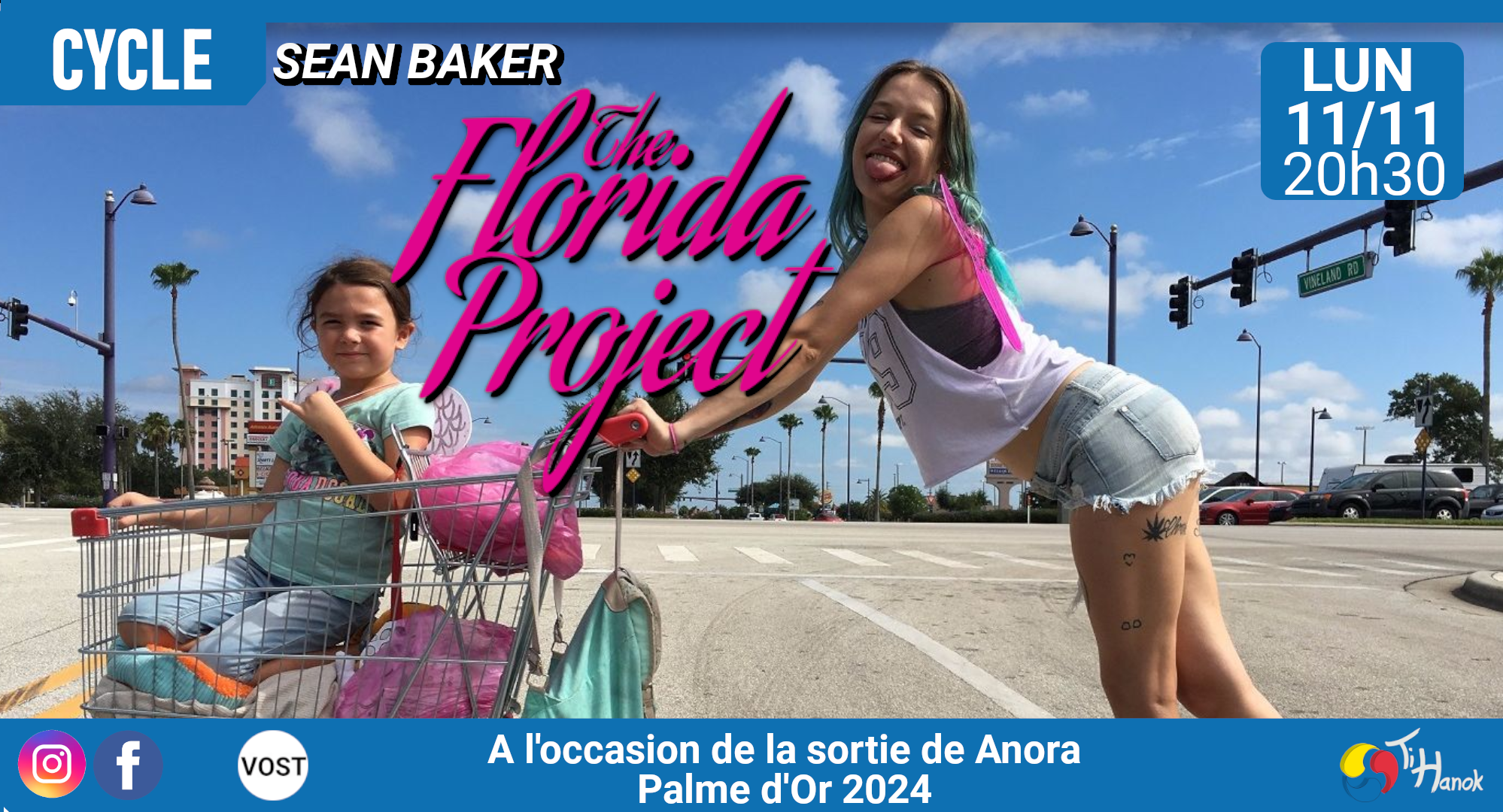 Cycle Sean Baker (Palme d'or 2024 avec "Anora")