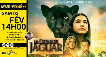 Découvrez en Avant-première le nouveau film de Gilles de Maistre "le dernier jaguar"