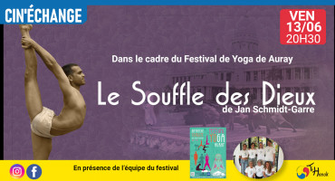 "Le Souffle des Dieux" dans le cadre du festival de Yoga d'Auray