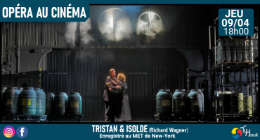 Opéra "Tristan & Isolde"