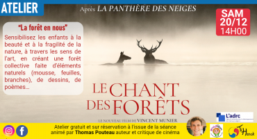 Le chant des forêts + atelier nature