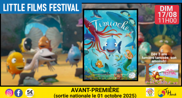 Little films festival : Timioche
