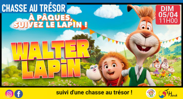 Walter Lapin + chasse aux oeufs dans le hall