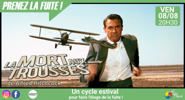 Cycle "Prenez la fuite !" - La mort aux trousses Cycle "Prenez la fuite !" - La mort aux trousses