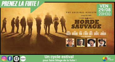 Cycle "Prenez la fuite !" - La horde sauvage Cycle "Prenez la fuite !" - La horde sauvage