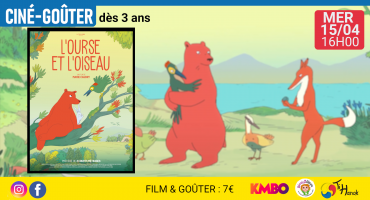 Ciné-goûter : L'Ourse et l'oiseau