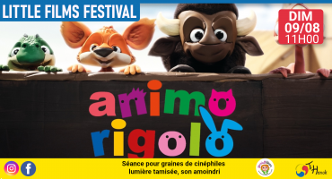 Little films festival : Animo rigolo