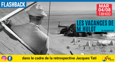 RETROSPECTIVE JACQUES TATI : LES VACANCES DE Mr HULOT