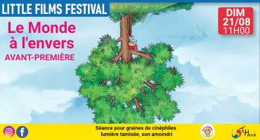 Little films festival : Le Monde à l'envers