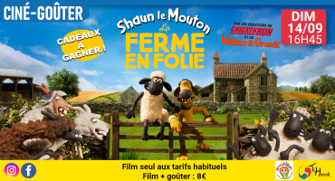 Ciné-goûter avec "Shaun le Mouton : la ferme en folie" Ciné-goûter avec "Shaun le Mouton : la ferme en folie"