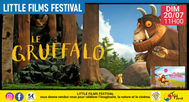 Little films festival : Le gruffalo Little films festival : Le gruffalo
