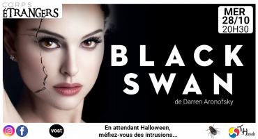 Corps étrangers : Black swan