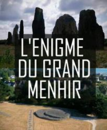 L´énigme du grand menhir