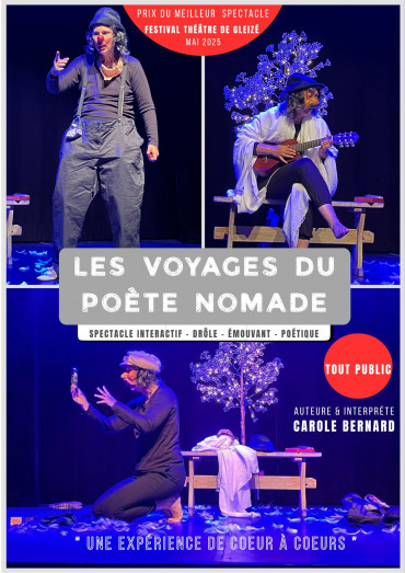 SPECTACLE «LES VOYAGES DU POETE NOMADE« SPECTACLE «LES VOYAGES DU POETE NOMADE«