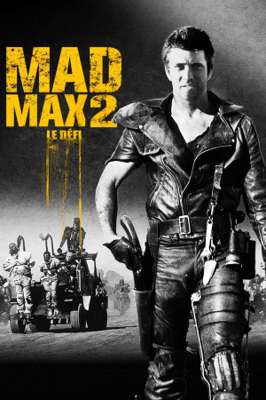 Mad Max 2 : le défi