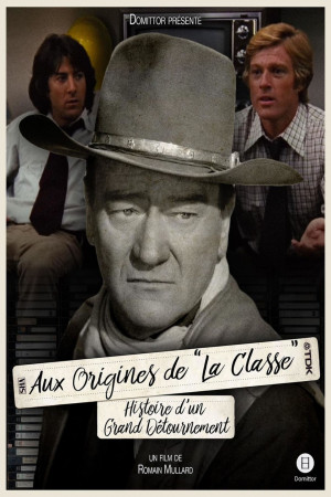 Aux Origines de «La Classe» - Histoire d´un Grand Détournement
